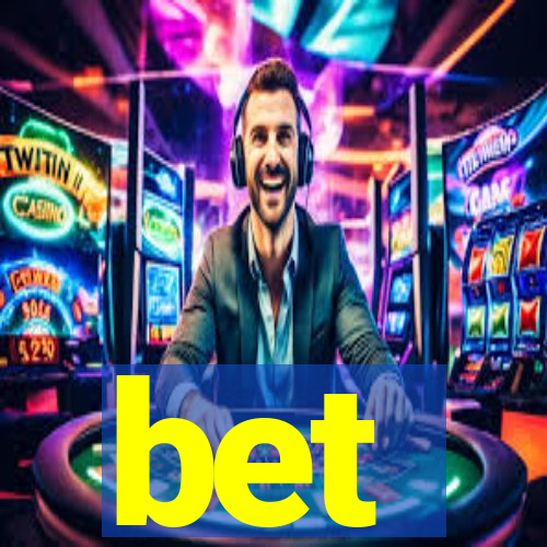 bet -